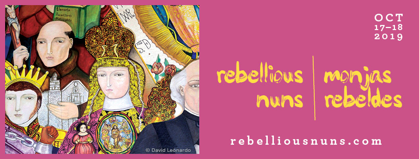 Rebellious Nuns | Monjas Rebeldes