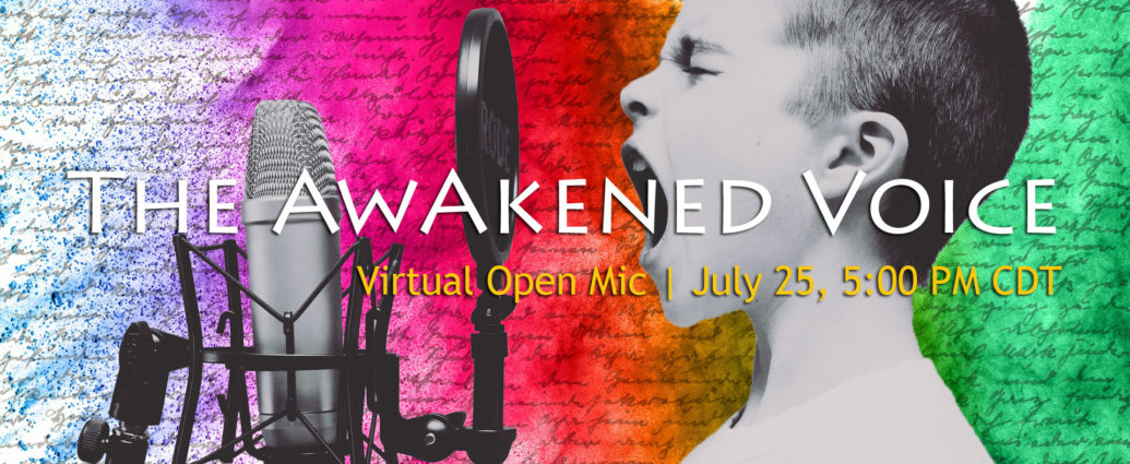 Virtual Open Mic: The Awakened Voice