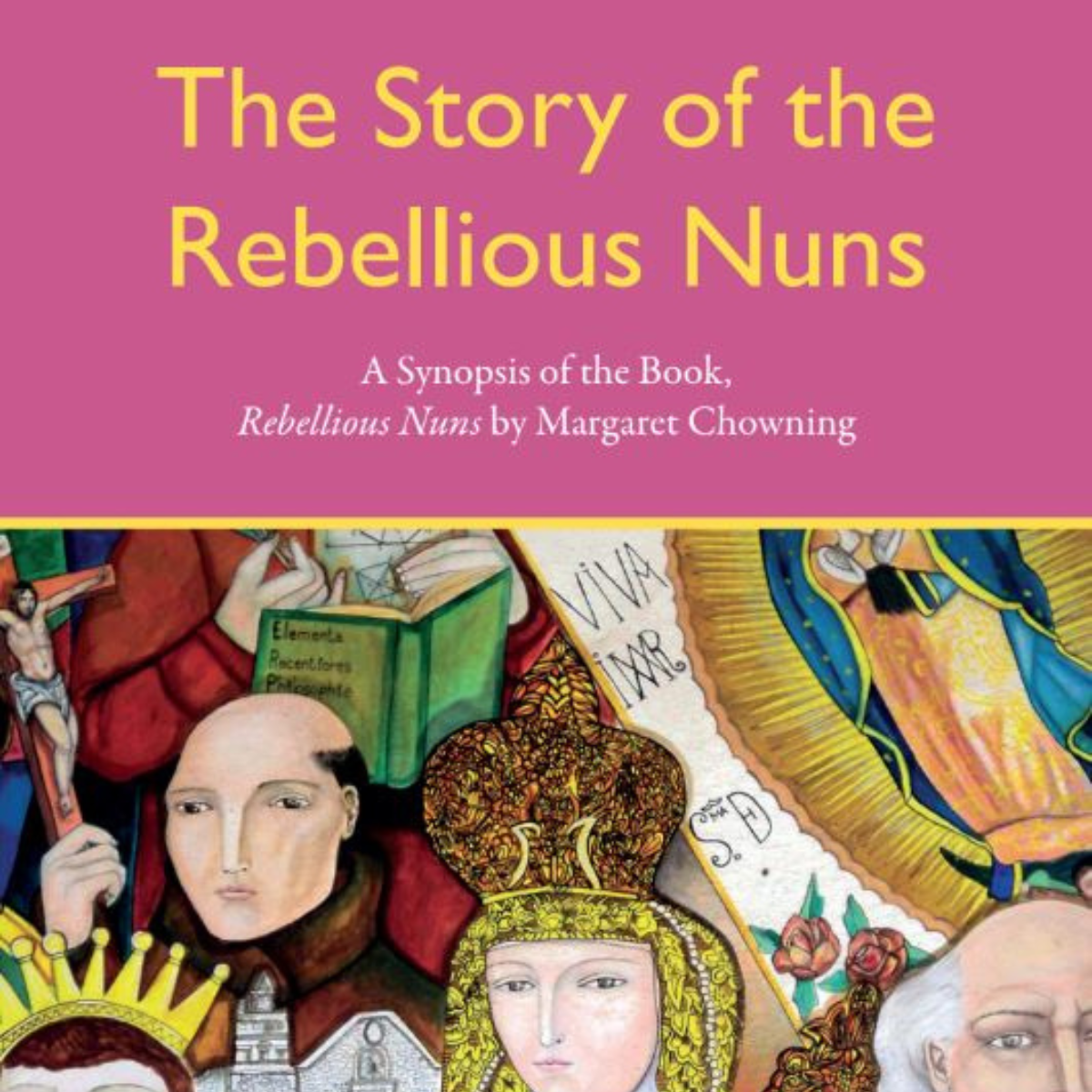 Rebellious Nuns Synopsis